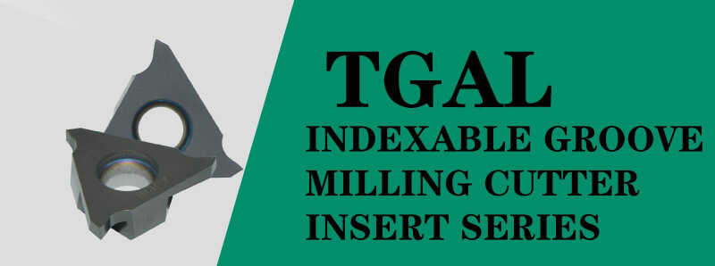 TGAL Insert Series