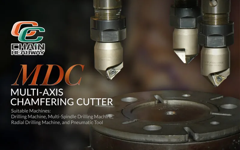 MDC Multi-Axis Chamfering Cutter: Exploring New Possibilities in Chamfering